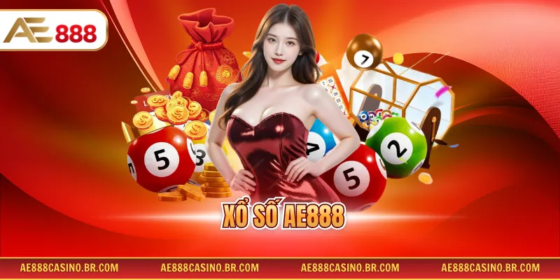 Xổ Số AE888 – Khám Phá Nền Tảng Quay Số Hấp Dẫn Với Nhiều Sản Phẩm